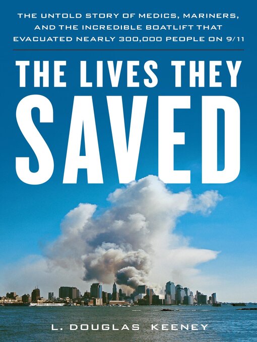 Title details for The Lives They Saved by L. Douglas Keeney - Available